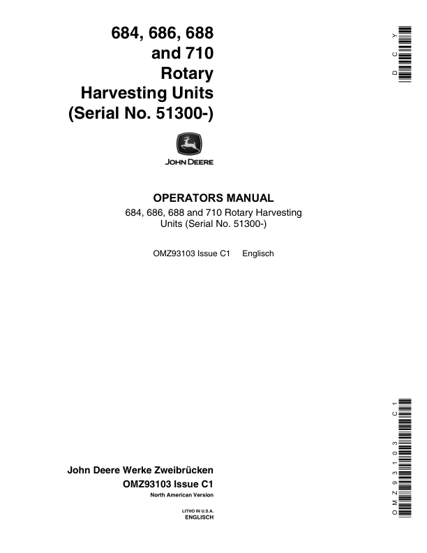 John Deere 684, 686, 688, 710 Rotary Harvesting Units (051300-) Operator's Manual (OMZ93103)