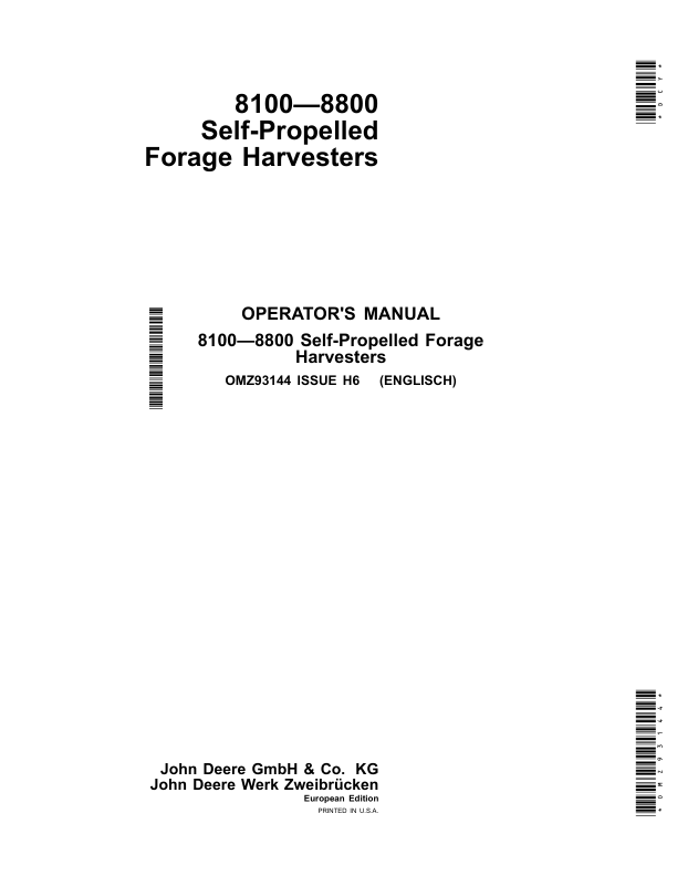 John Deere 8100, 8200, 8300, 8400, 8500, 8600, 8700 & 8800 Self-Propelled Forage Harvesters (European Edition) Operator's Manual (OMZ93144)