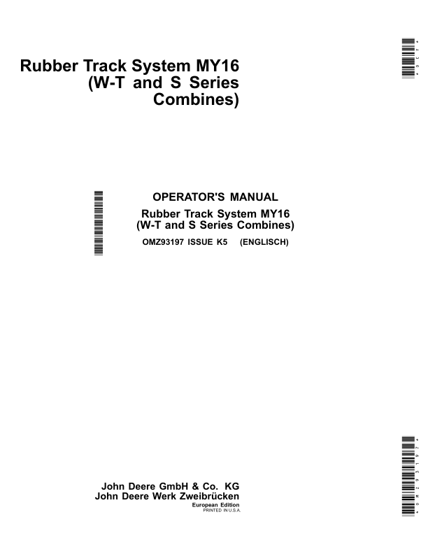 John Deere Rubber Tracks Systems for (W-T & S Series Combines) Operator's Manual (OMZ93197)