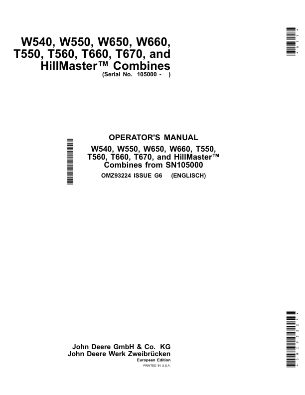 John Deere W540, W550, W650, W660, T550, T560, T660, T670, and HillMaster Combines (European Edition) Operator's Manual (OMZ93224)