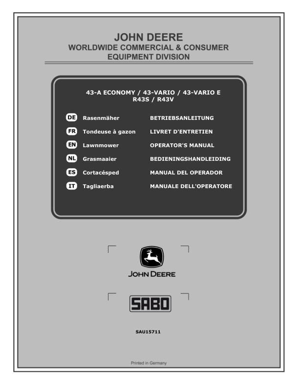 John Deere 43-A ECONOMY, 43-VARIO, 43-VARIO E, R43S, R43V Lawn Mowers Operator's Manual (SAU15711)