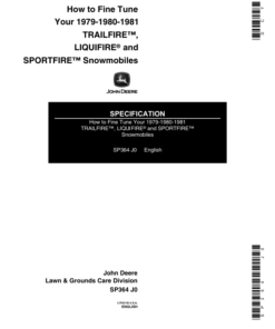 John Deere How to Fine Tune Your Snowmobile 1979-1981 - TrailFire, Liquifire & Sportfire Operator's Manual (SP364)