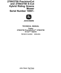 John Deere 2700/2750 PrecisionCut and 2700/2750 E-Cut Hybrid Riding Greens Mower Serial Number 10001- Operator's Manual (TM159419)