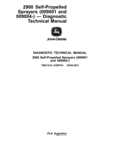 John Deere 2900 Self-Propelled Sprayers (009001 and 009004-) — Diagnostic Technical Manual Operator's Manual (TM812219)