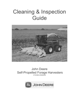John Deere Cleaning & Inspection Guide for Self-Propelled Forage Harvesters Operator's Manual (Z103384)